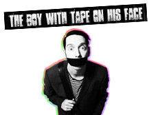 The Boy with Tape on his Face Tickets