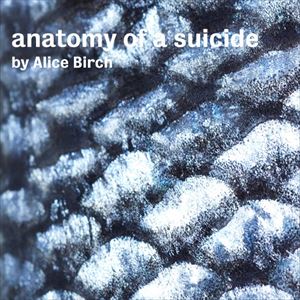 anatomy of a suicide anatomy of a suicide