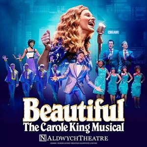 BEAUTIFUL - The Carole King Musical BEAUTIFUL - The Carole King Musical