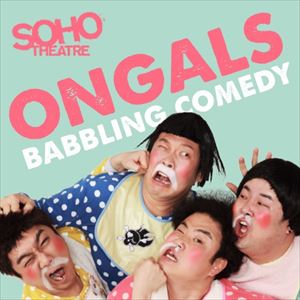 Ongals: Babbling Comedy Ongals: Babbling Comedy