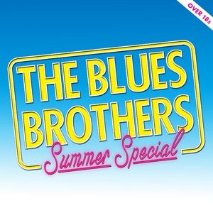 The Blues Brothers - Summer Special The Blues Brothers - Summer Special