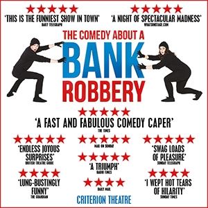 The Comedy About A Bank Robbery The Comedy About A Bank Robbery