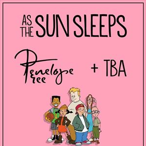 As The Sun Sleeps + Special Guests As The Sun Sleeps + Special Guests