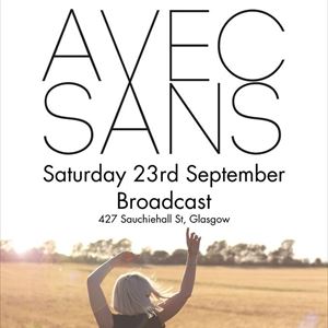 AVEC SANS - GLASGOW AVEC SANS - GLASGOW
