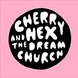 Cherry Hex And The Dream Church