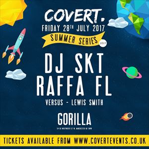Covert presents DJ SKT & Raffa FL Covert presents DJ SKT & Raffa FL