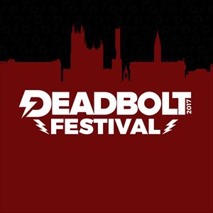 Deadbolt Festival Deadbolt Festival