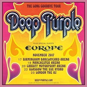 Deep Purple: The Long Goodbye Tour Deep Purple: The Long Goodbye Tour