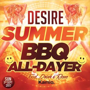 Desire - Summer BBQ All-Dayer Desire - Summer BBQ All-Dayer
