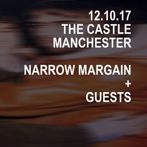 Edges Presents - Narrow Margin + GUESTS Edges Presents - Narrow Margin + GUESTS