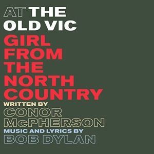 Girl From The North Country Girl From The North Country