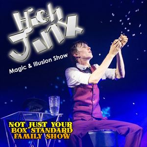 High Jinx Magic & Illusion Family Show High Jinx Magic & Illusion Family Show