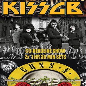 KISS GB (Dressed To Kill) +GUNS N ROSES EXPERIENCE KISS GB (Dressed To Kill) +GUNS N ROSES EXPERIENCE