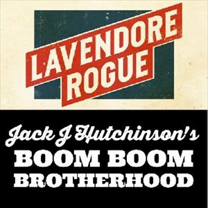 LaVendore Rogue & Jack J Hutchinson LaVendore Rogue & Jack J Hutchinson