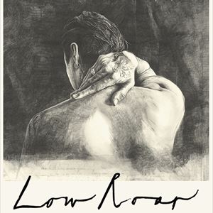LOW ROAR LOW ROAR