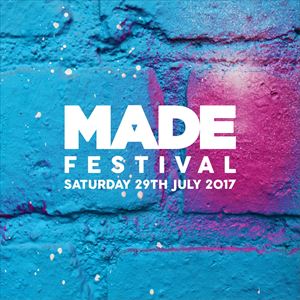 MADE Festival 2017 MADE Festival 2017