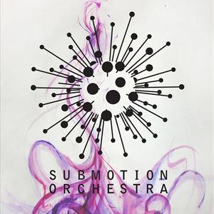 MK11 Presents: Submotion Orchestra MK11 Presents: Submotion Orchestra