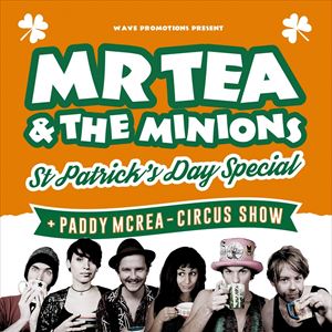 Mr Tea and the Minions Mr Tea and the Minions