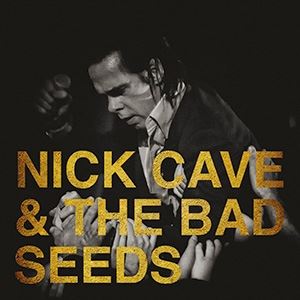 Nick Cave & The Bad Seeds Nick Cave & The Bad Seeds