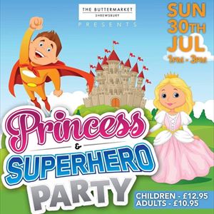 Princess & Superhero Party Princess & Superhero Party