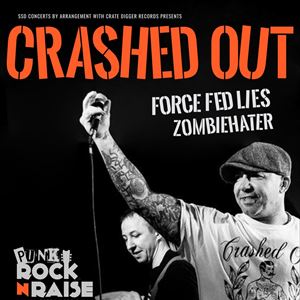 Punk Rock n Raise with Crashed Out Punk Rock n Raise with Crashed Out