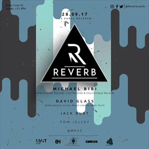 Reverb Presents Michael Bibi & David Glass Reverb Presents Michael Bibi & David Glass