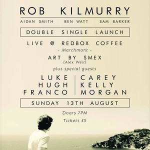 Rob Kilmurry - Live @ RedBox Coffee Rob Kilmurry - Live @ RedBox Coffee