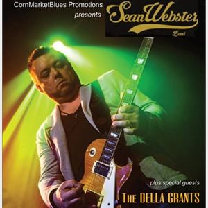 SEAN WEBSTER Band + The Della Grants SEAN WEBSTER Band + The Della Grants