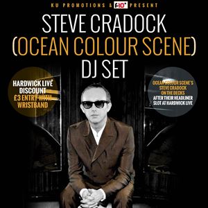 Steve Cradock (Ocean Colour Scene) DJ Set Steve Cradock (Ocean Colour Scene) DJ Set