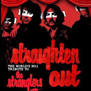Straighten Out: Tribute to The Stranglers Straighten Out: Tribute to The Stranglers