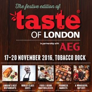 Taste of London: The Festive Edition Taste of London: The Festive Edition