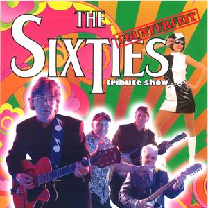 The Counterfeit Sixties Tribute Show The Counterfeit Sixties Tribute Show