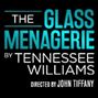 The Glass Menagerie The Glass Menagerie