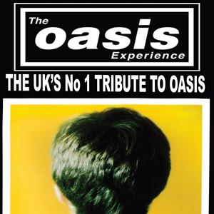 The Oasis Experience-The Worlds best OASIS Tribute The Oasis Experience-The Worlds best OASIS Tribute