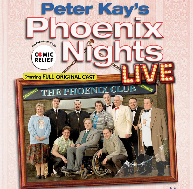 Peter Kay's Phoenix Nights Live Tickets