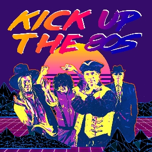 Kick Up The 80'S