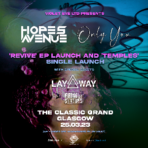 Hopes Avenue & Only You EP & Single Launch