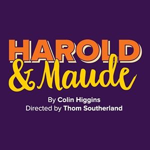 Harold and Maude Harold and Maude