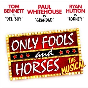 Only Fools and Horses Only Fools and Horses
