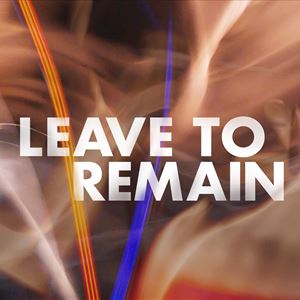 Leave to Remain Leave to Remain
