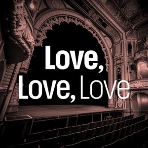 Love, Love, Love Love, Love, Love