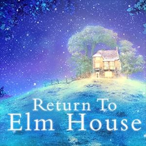 Return to Elm House Return to Elm House
