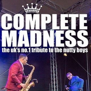 'Complete Madness' - A tribute to the nutty boys! 'Complete Madness' - A tribute to the nutty boys!