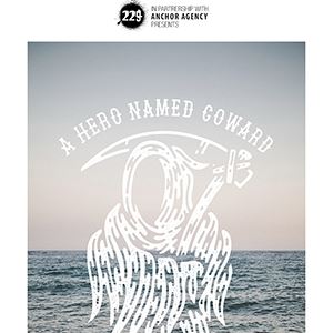 229 Presents: A Hero Named Coward 229 Presents: A Hero Named Coward