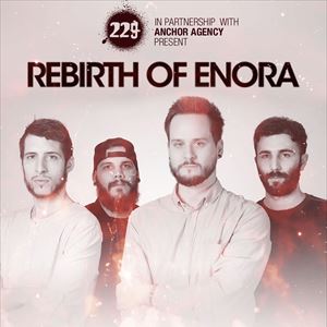 229 Presents: Rebirth of Enora 229 Presents: Rebirth of Enora