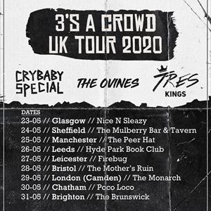 Tres Kings/The Ovines/Crybaby Special @Brighton Tres Kings/The Ovines/Crybaby Special @Brighton