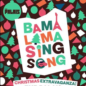 BAMA LAMA SING SONG