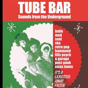 Christmas Tube Bar - Sounds From The Underground
