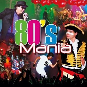 80's Mania 2019 80's Mania 2019