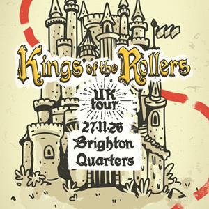 Kings of the Rollers